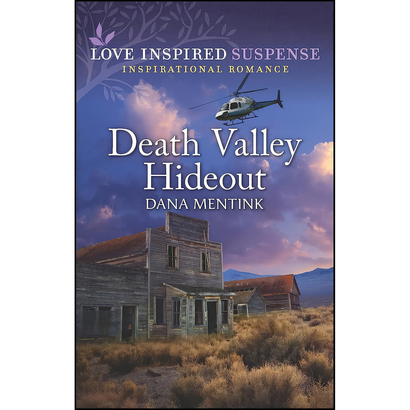 کتاب Death Valley Hideout اثر Dana Mentink انتشارات Love Inspired Suspense کتاب Death Valley Hideout اثر Dana Mentink انتشارات Love Inspired Suspense