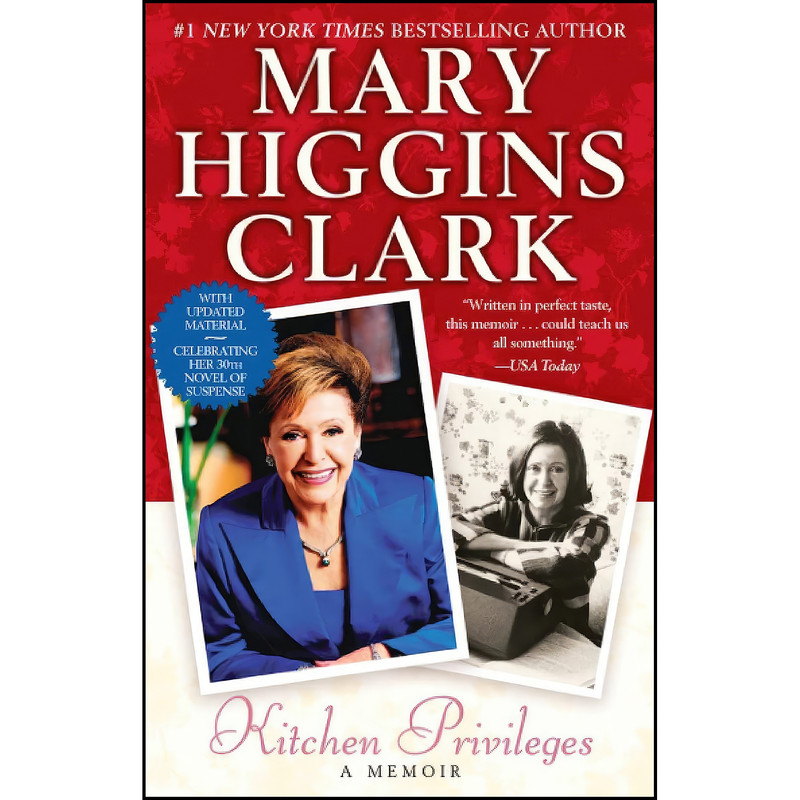 کتاب Kitchen Privileges اثر Mary Higgins Clark انتشارات تازه ها