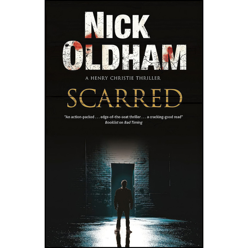 کتاب Scarred اثر Nick Oldham انتشارات Severn House کتاب Scarred اثر Nick Oldham انتشارات Severn House