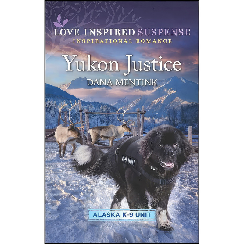 کتاب Yukon Justice اثر Dana Mentink انتشارات Love Inspired Suspense