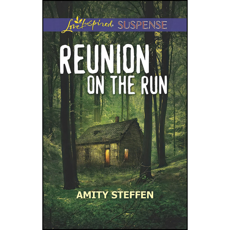 کتاب Reunion on the Run اثر Amity Steffen انتشارات Love Inspired Suspense کتاب Reunion on the Run اثر Amity Steffen انتشارات Love Inspired Suspense