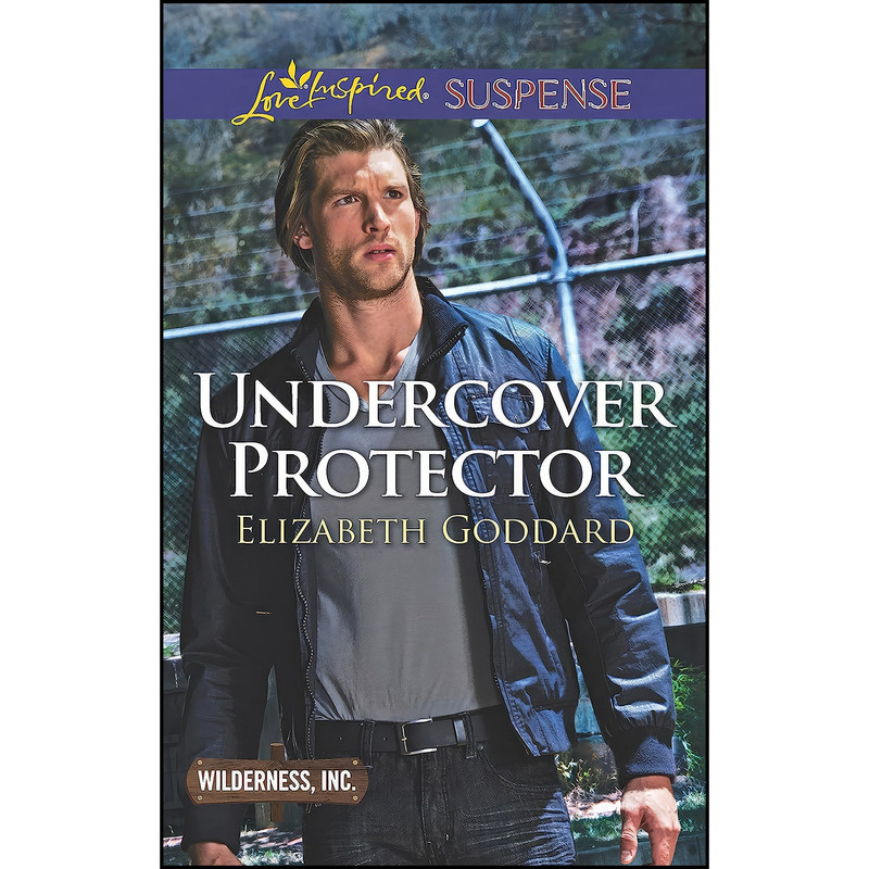 کتاب Undercover Protector اثر Elizabeth Goddard انتشارات Love Inspired Suspense