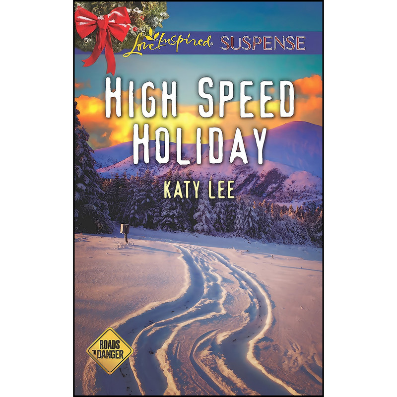 کتاب High Speed Holiday اثر Katy Lee انتشارات Love Inspired Suspense