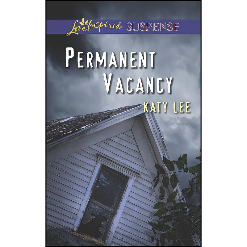 کتاب Permanent Vacancy اثر Katy Lee انتشارات Love Inspired Suspense