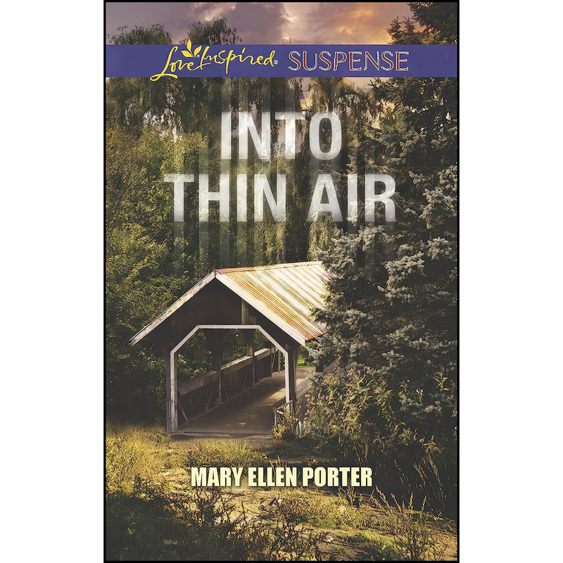 کتاب Into Thin Air اثر Mary Ellen Porter انتشارات Love Inspired Suspense