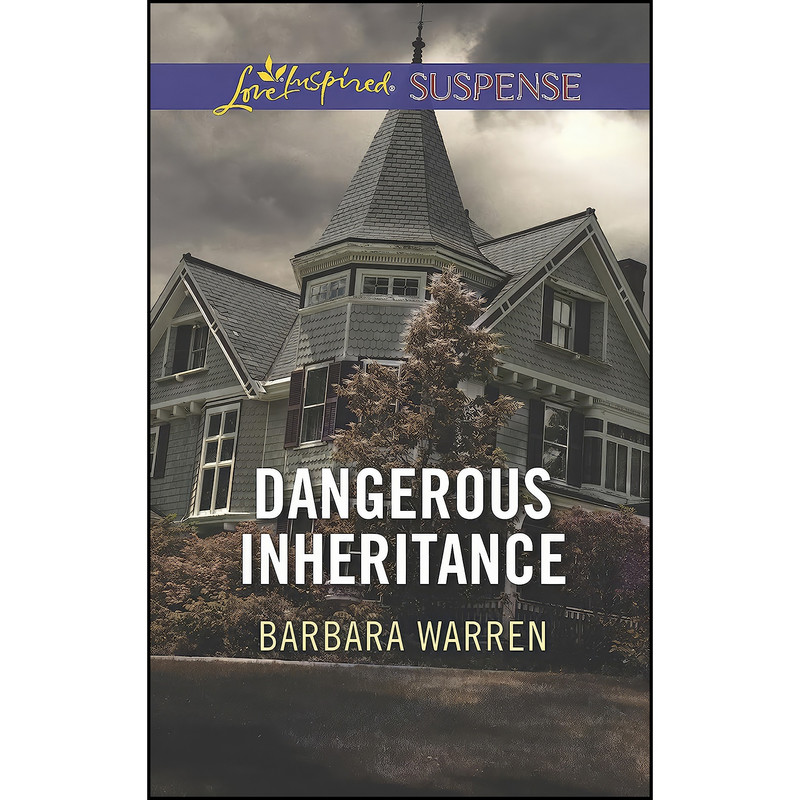 کتاب Dangerous Inheritance اثر Barbara Warren انتشارات Love Inspired Suspense کتاب Dangerous Inheritance اثر Barbara Warren انتشارات Love Inspired Suspense