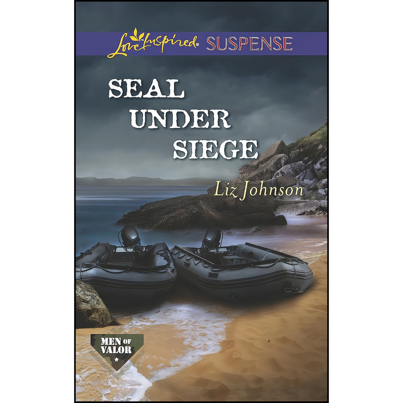 کتاب SEAL Under Siege اثر Liz Johnson انتشارات Love Inspired Suspense
