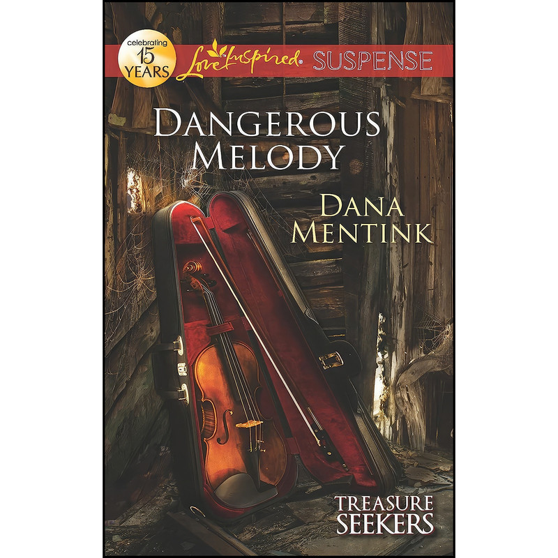 کتاب Dangerous Melody اثر Dana Mentink انتشارات Love Inspired Suspense