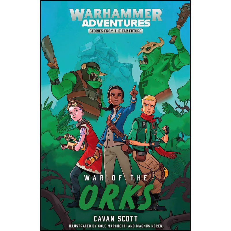 کتاب War of the Orks اثر Cavan Scott انتشارات Warhammer Adventures کتاب War of the Orks اثر Cavan Scott انتشارات Warhammer Adventures