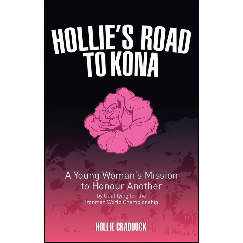 کتاب Hollies Road to Kona اثر Hollie Cradduck انتشارات Pitch Publishing