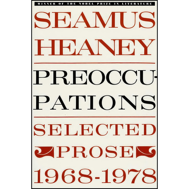 کتاب Preoccupations اثر Seamus Heaney انتشارات Farrar, Straus and Giroux کتاب Preoccupations اثر Seamus Heaney انتشارات Farrar, Straus and Giroux