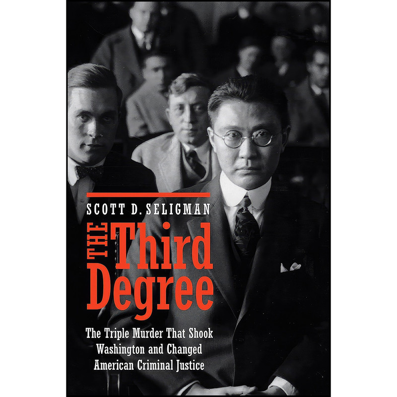 کتاب The Third Degree اثر Scott D. Seligman انتشارات POTOMAC BOOKS