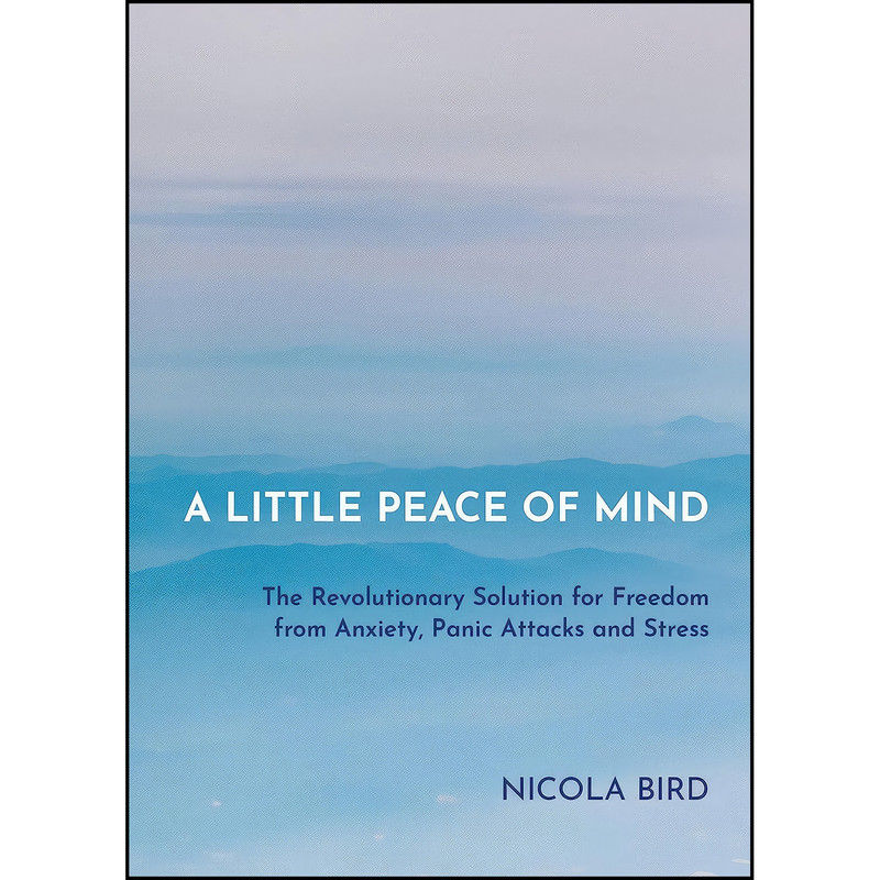 کتاب A Little Peace of Mind اثر Nicola Bird انتشارات Hay House UK