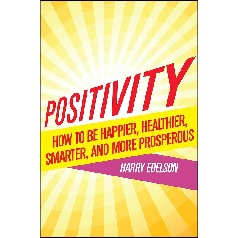 کتاب Positivity اثر جمعي از نويسندگان انتشارات SelectBooks