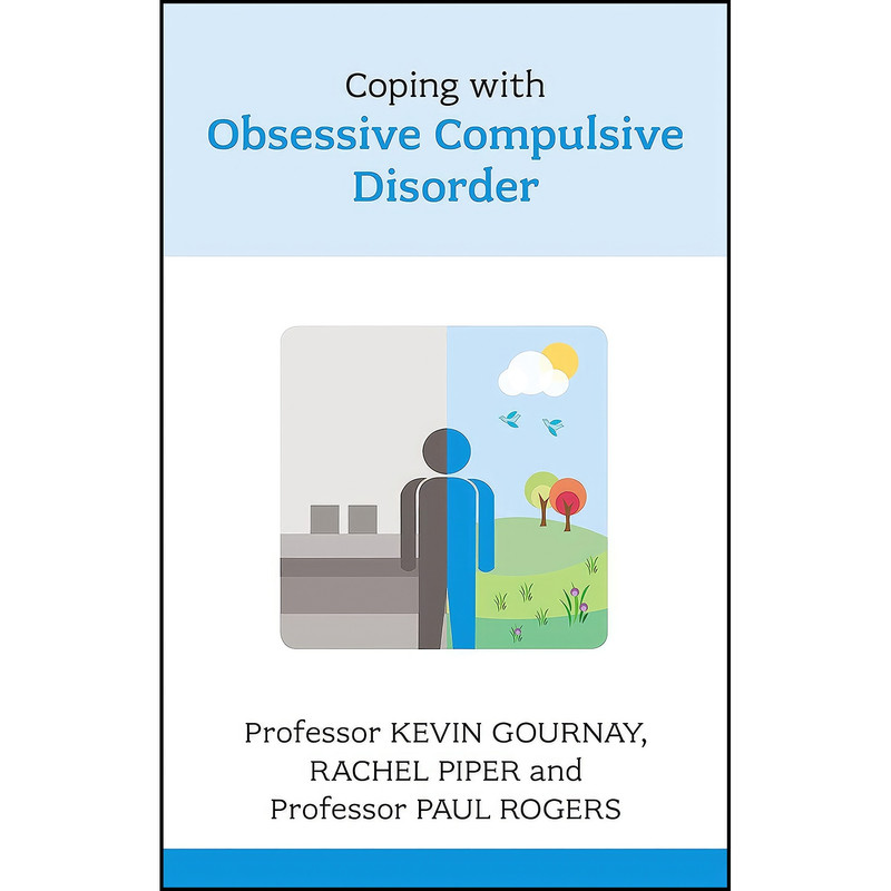 کتاب Coping with Obsessive Compulsive Disorder اثر Kevin Gournay انتشارات Sheldon Press