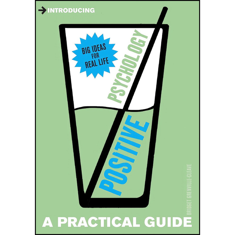 کتاب Introducing Positive Psychology اثر Bridget Grenville-Cleave انتشارات Icon Books کتاب Introducing Positive Psychology اثر Bridget Grenville-Cleave انتشارات Icon Books