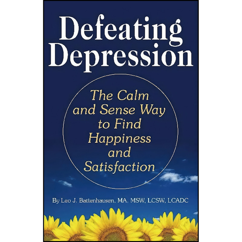 کتاب Defeating Depression اثر Leo J. Battenhausen انتشارات New Horizon Press کتاب Defeating Depression اثر Leo J. Battenhausen انتشارات New Horizon Press