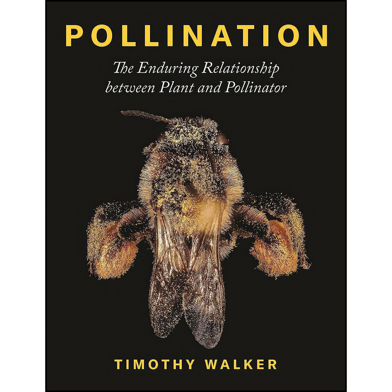 کتاب Pollination اثر Timothy Walker انتشارات Princeton University Press