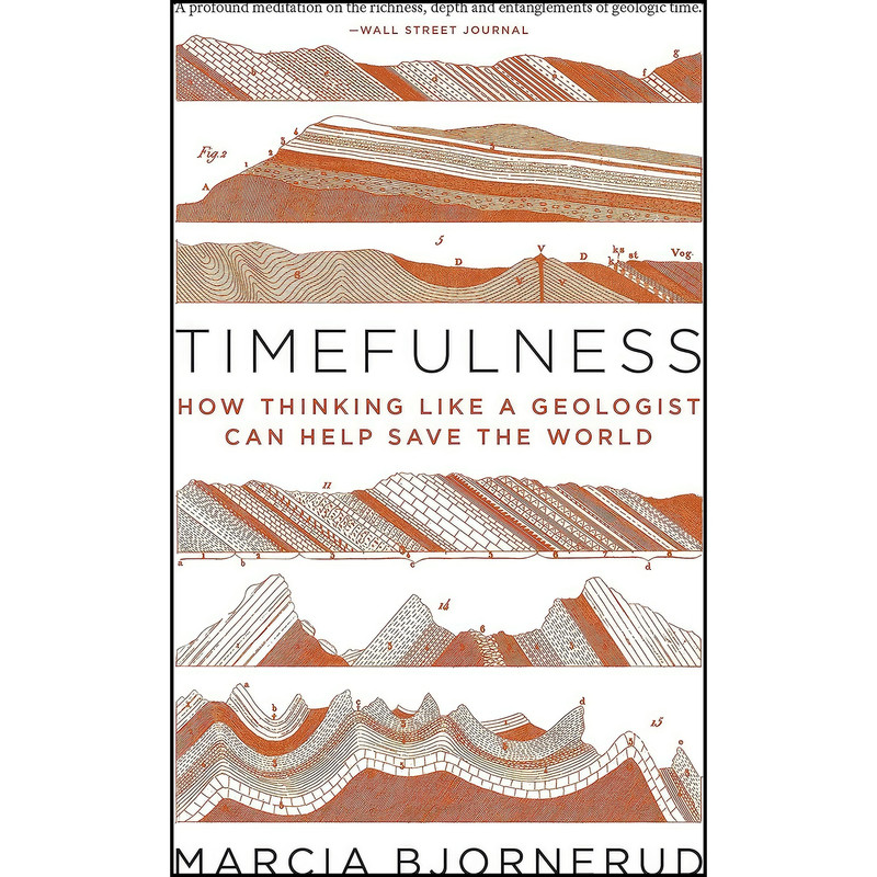 کتاب Timefulness اثر Marcia Bjornerud انتشارات Princeton University Press کتاب Timefulness اثر Marcia Bjornerud انتشارات Princeton University Press
