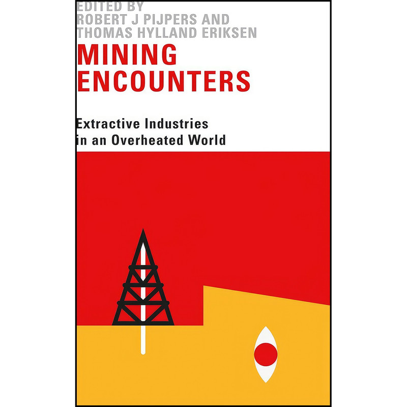 کتاب Mining Encounters اثر جمعي از نويسندگان انتشارات Pluto Press