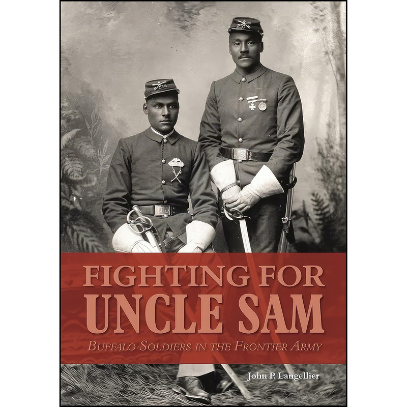 کتاب Fighting for Uncle Sam اثر John P. Langellier انتشارات Schiffer Military