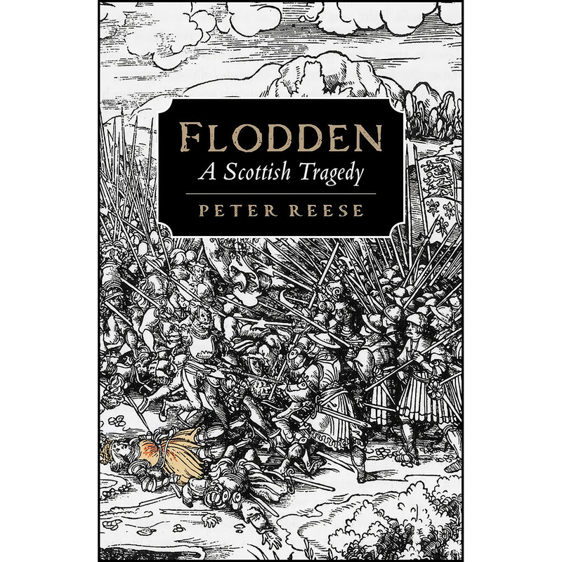 کتاب Flodden اثر Peter Reese انتشارات Birlinn