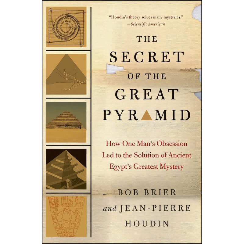 کتاب The Secret of the Great Pyramid اثر Bob Brier and Jean-Pierre Houdin انتشارات Harper Perennial کتاب The Secret of the Great Pyramid اثر Bob Brier and Jean-Pierre Houdin انتشارات Harper Perennial