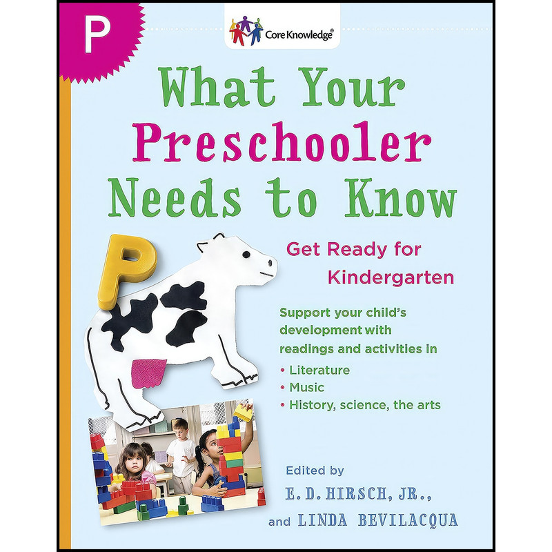 کتاب What Your Preschooler Needs to Know اثر E. D. Hirsch انتشارات Delta کتاب What Your Preschooler Needs to Know اثر E. D. Hirsch انتشارات Delta
