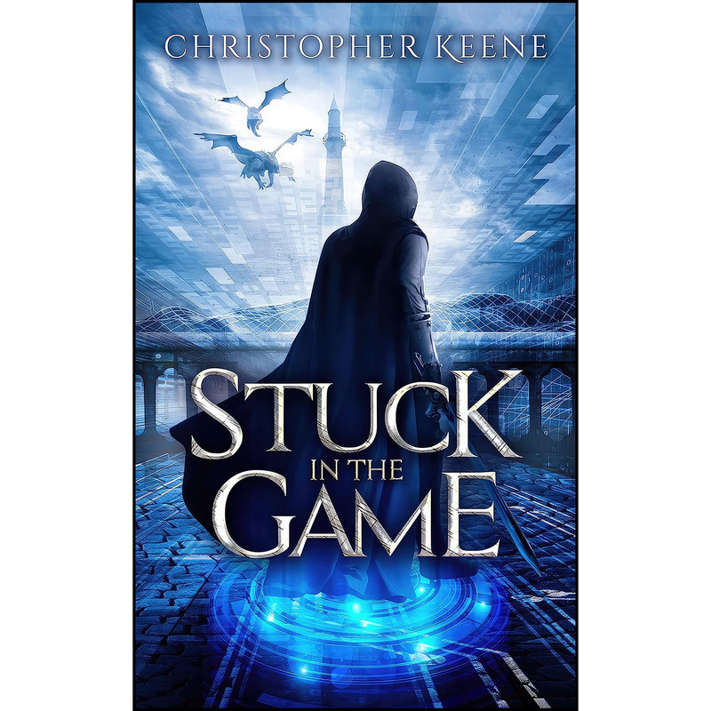 کتاب Stuck in the Game اثر Christopher Keene انتشارات Future House Publishing