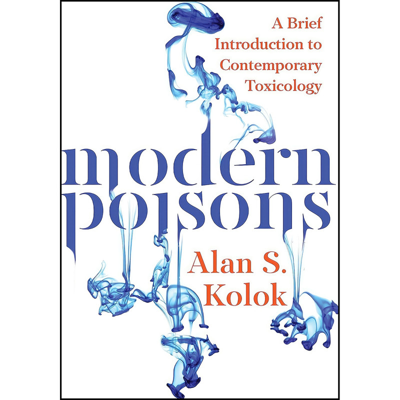کتاب Modern Poisons اثر Alan Kolok انتشارات Island Press کتاب Modern Poisons اثر Alan Kolok انتشارات Island Press