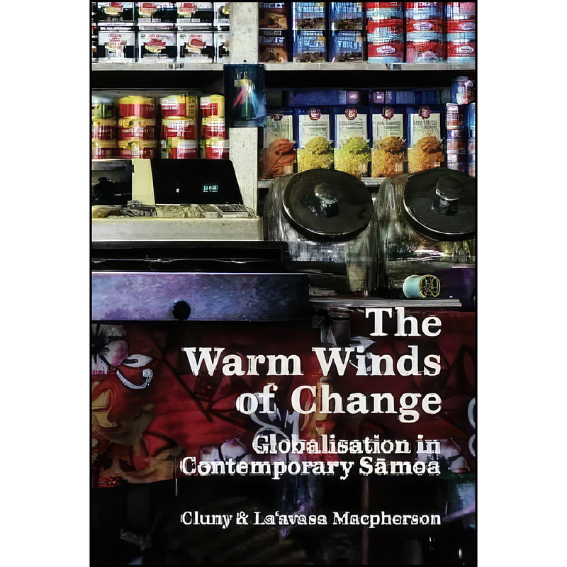 کتاب The Warm Winds of Change اثر جمعي از نويسندگان انتشارات Auckland University Press کتاب The Warm Winds of Change اثر جمعي از نويسندگان انتشارات Auckland University Press
