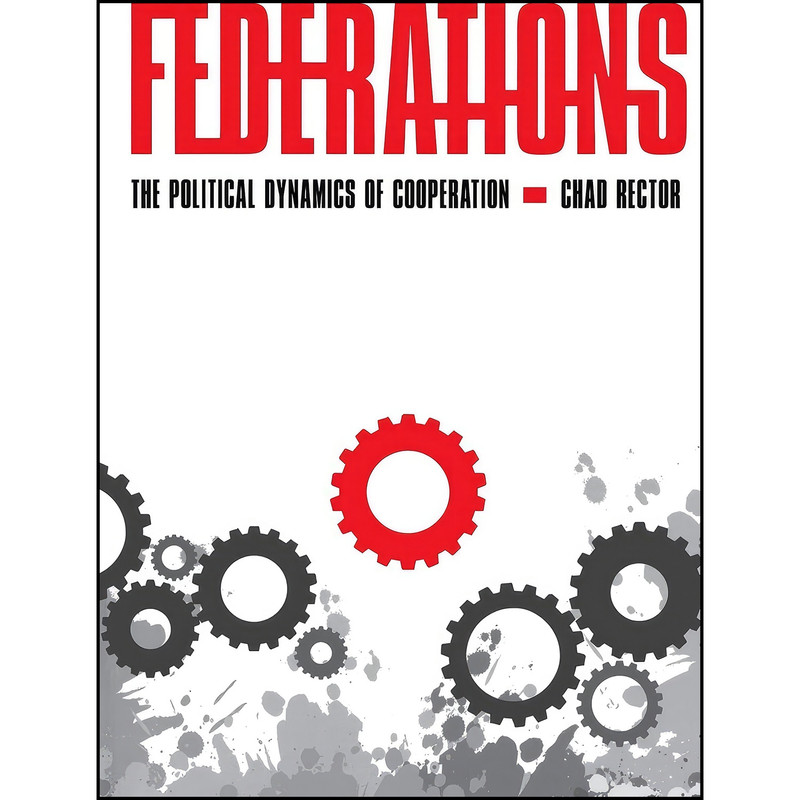 کتاب Federations اثر Chad Rector انتشارات Cornell University Press