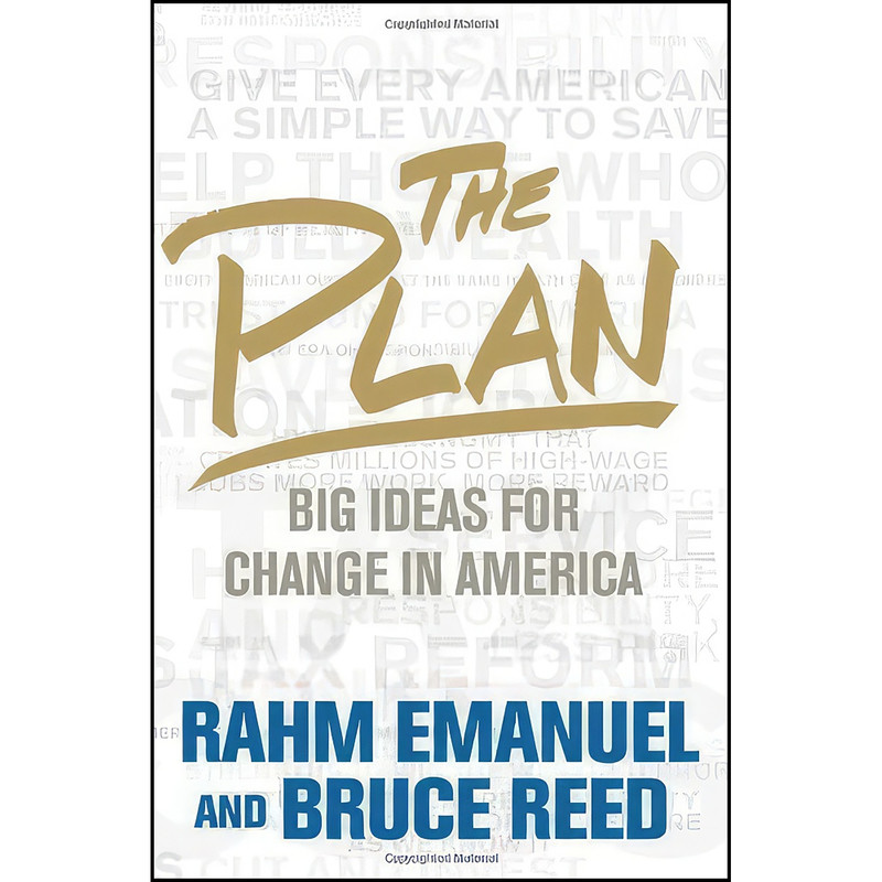 کتاب The Plan اثر Rahm Emanuel and Bruce Reed انتشارات PublicAffairs کتاب The Plan اثر Rahm Emanuel and Bruce Reed انتشارات PublicAffairs