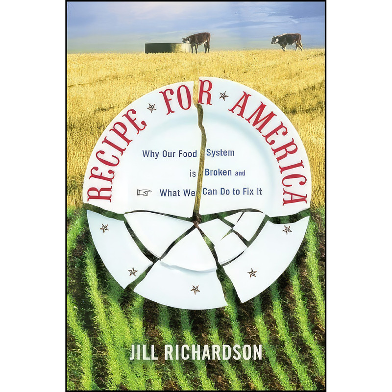 کتاب Recipe for America اثر Jill Richardson انتشارات Ig Publishing