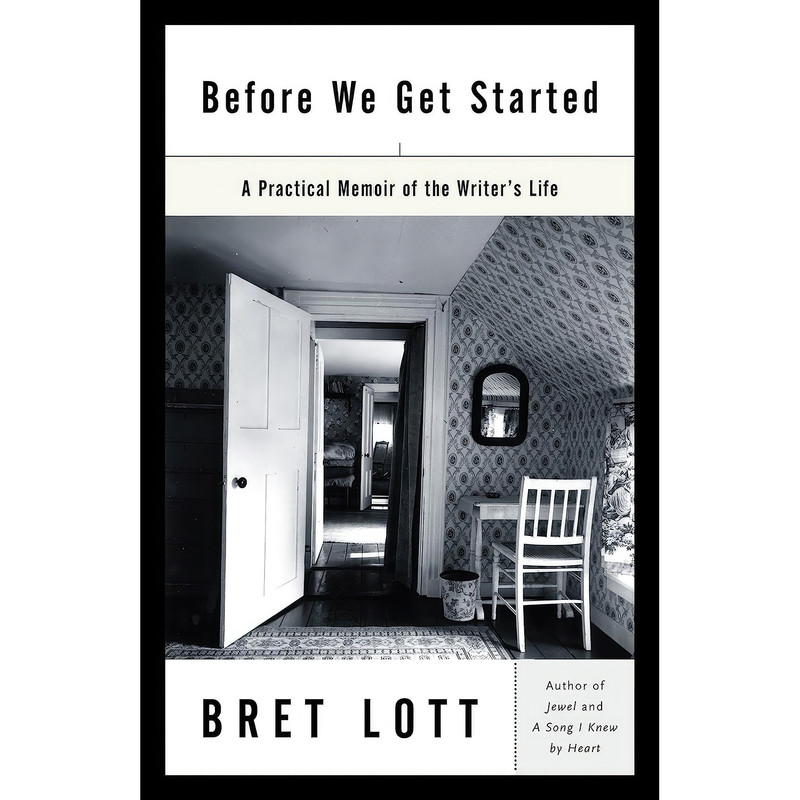 کتاب Before We Get Started اثر Bret Lott انتشارات Ballantine Books کتاب Before We Get Started اثر Bret Lott انتشارات Ballantine Books