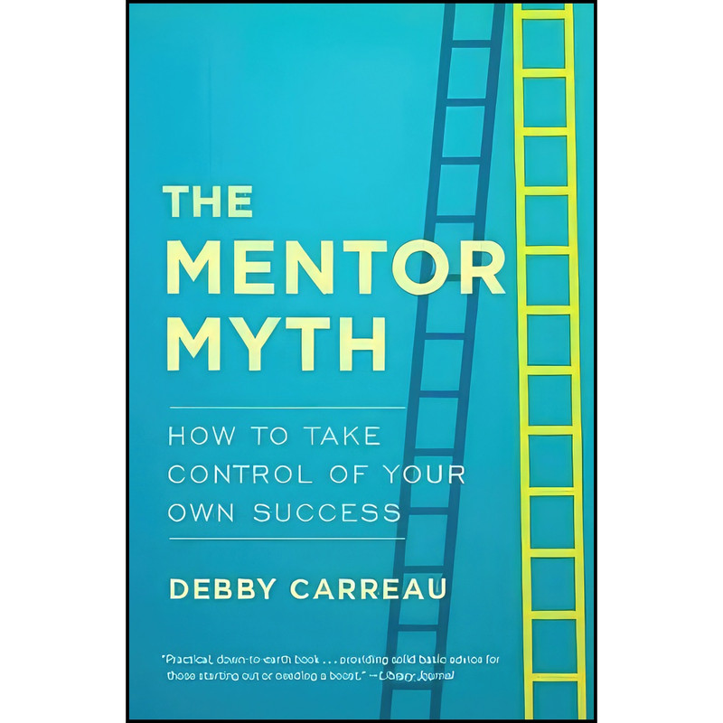 کتاب Mentor Myth اثر Debby Carreau انتشارات Routledge کتاب Mentor Myth اثر Debby Carreau انتشارات Routledge