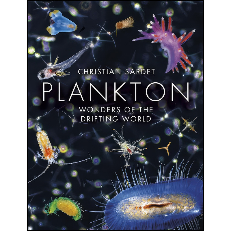 کتاب Plankton اثر Christian Sardet انتشارات University of Chicago Press