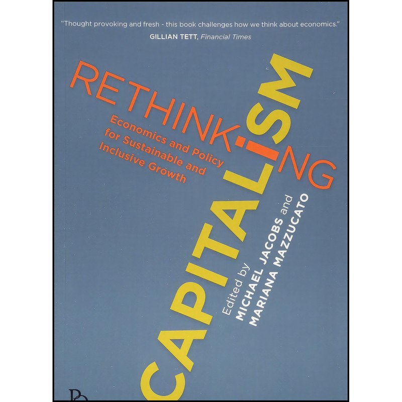 کتاب Rethinking Capitalism اثر جمعي از نويسندگان انتشارات Wiley-Blackwell کتاب Rethinking Capitalism اثر جمعي از نويسندگان انتشارات Wiley-Blackwell