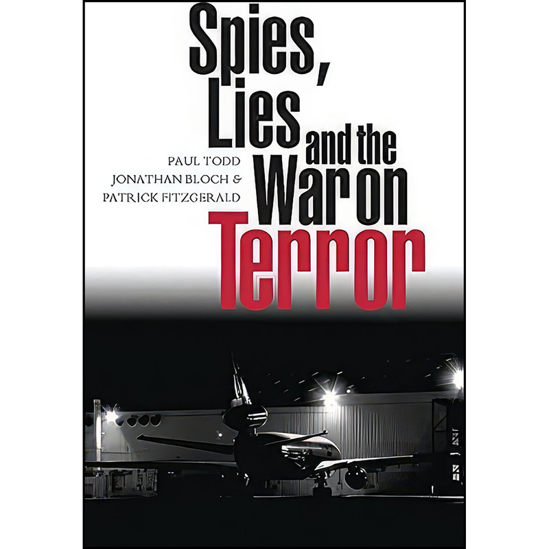کتاب Spies, Lies and the War on Terror اثر جمعي از نويسندگان انتشارات Zed Books