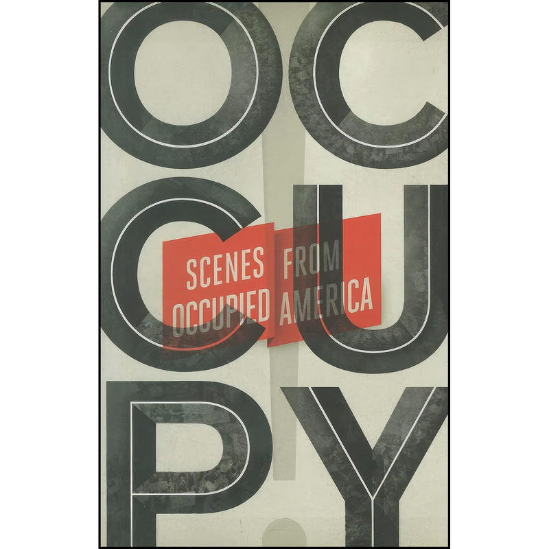 کتاب Occupy! اثر جمعي از نويسندگان انتشارات Verso کتاب Occupy! اثر جمعي از نويسندگان انتشارات Verso
