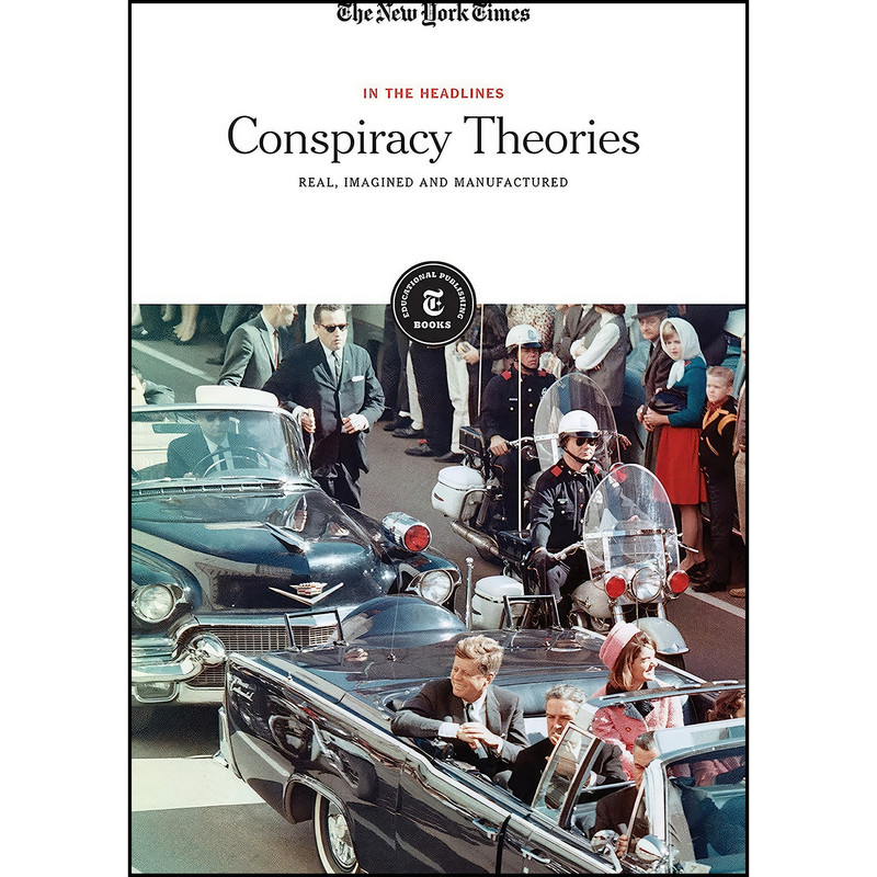 کتاب Conspiracy Theories اثر Publisher s Editorial Staff انتشارات New York Times Educational Publishing کتاب Conspiracy Theories اثر Publisher s Editorial Staff انتشارات New York Times Educational Publishing