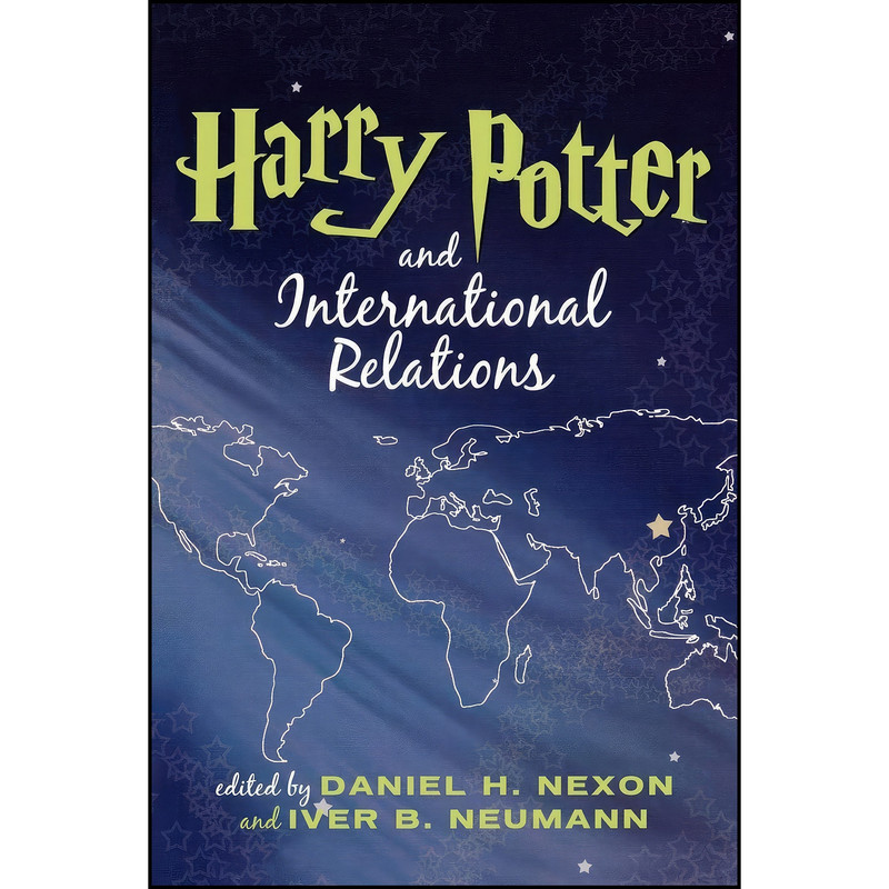 کتاب Harry Potter and International Relations اثر Iver B. Neumann and Daniel H. Nexon انتشارات تازه ها کتاب Harry Potter and International Relations اثر Iver B. Neumann and Daniel H. Nexon انتشارات تازه ها