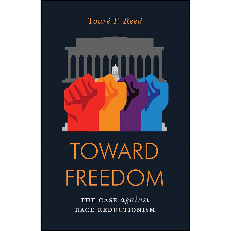 کتاب Toward Freedom اثر Toure F. Reed انتشارات Verso کتاب Toward Freedom اثر Toure F. Reed انتشارات Verso