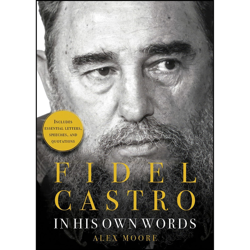 کتاب Fidel Castro اثر Alex Moore انتشارات Racehorse کتاب Fidel Castro اثر Alex Moore انتشارات Racehorse