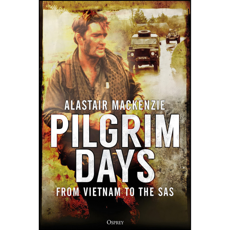 کتاب Pilgrim Days اثر Alastair MacKenzie انتشارات Osprey Publishing