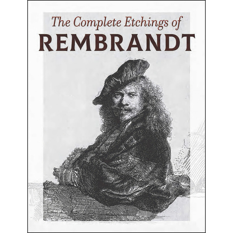 کتاب The Complete Etchings of Rembrandt اثر Rembrandt انتشارات Dover Publications کتاب The Complete Etchings of Rembrandt اثر Rembrandt انتشارات Dover Publications