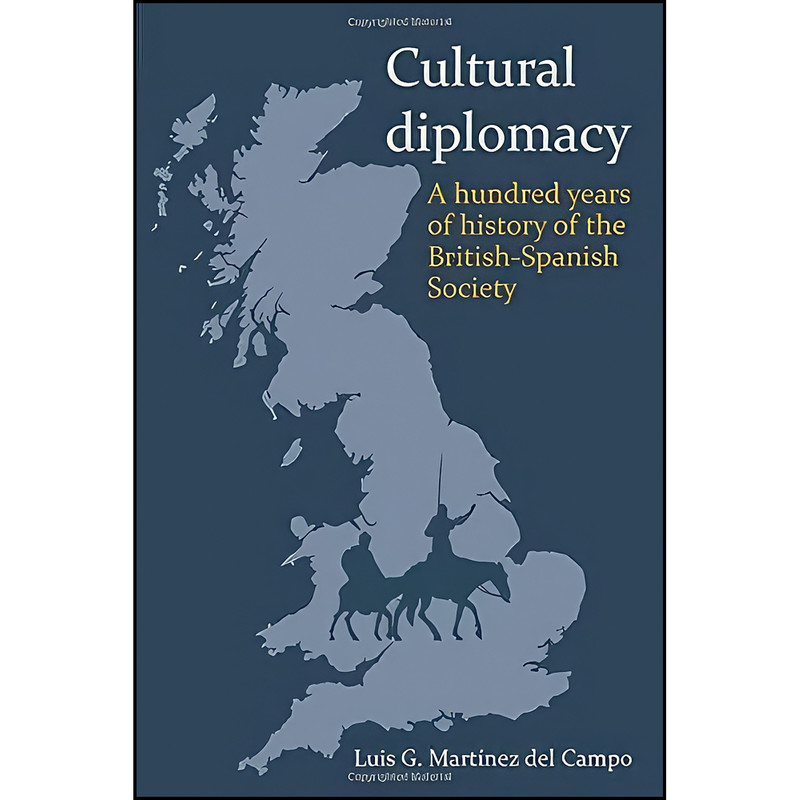 کتاب Cultural Diplomacy اثر Luis G. Martínez del Campo انتشارات Liverpool University Press کتاب Cultural Diplomacy اثر Luis G. Martínez del Campo انتشارات Liverpool University Press