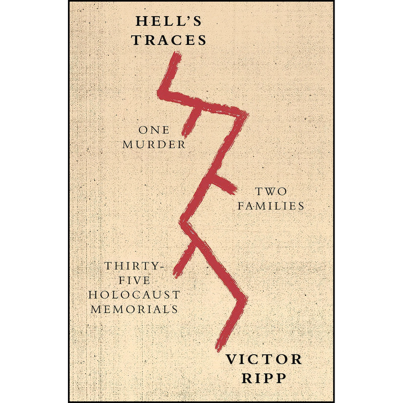 کتاب Hells Traces اثر Victor Ripp انتشارات Farrar, Straus and Giroux
