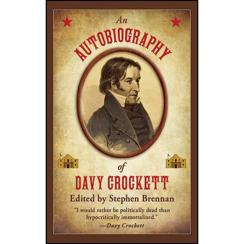 کتاب An Autobiography of Davy Crockett اثر Davy Crockett انتشارات Skyhorse کتاب An Autobiography of Davy Crockett اثر Davy Crockett انتشارات Skyhorse