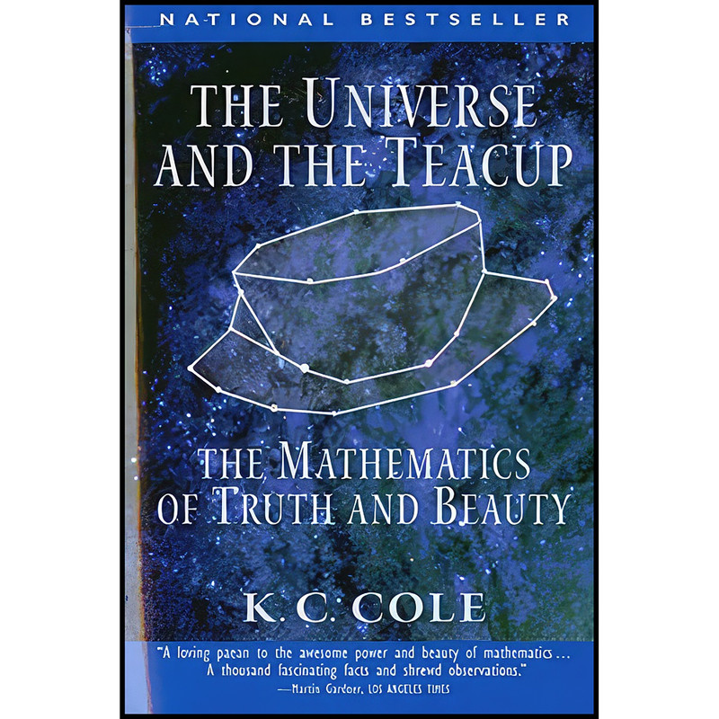 کتاب The Universe and the Teacup اثر K. C. Cole انتشارات Harvest Books